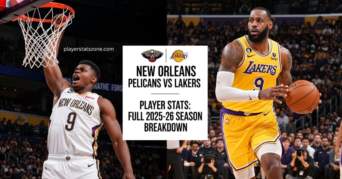 new orleans pelicans vs lakers match player stats